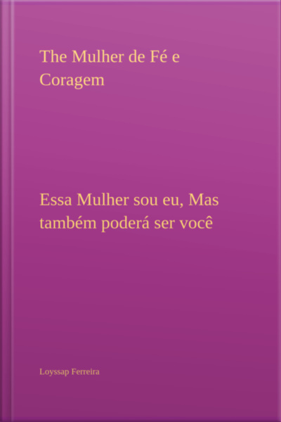The Mulher De Fé E Coragem