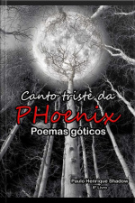 O Canto Triste Da Phoenix