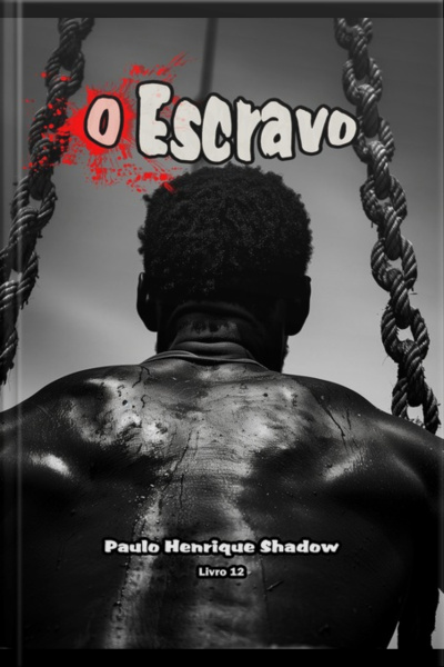 O Escravo