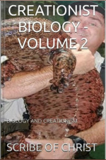 Creationist Biology - Volume 2