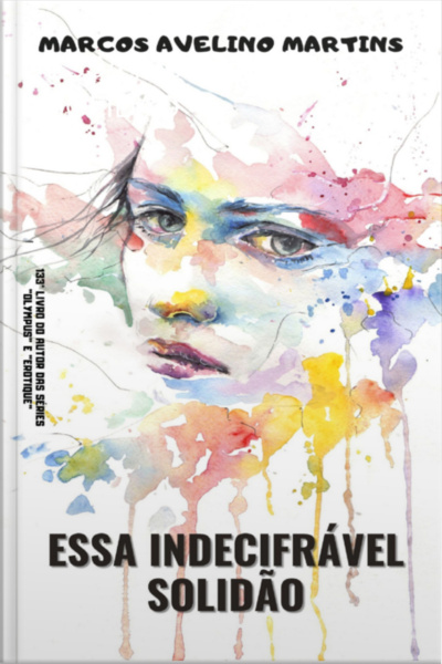 Essa Indecifrável Solidão