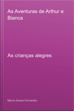 As Aventuras De Arthur E Bianca