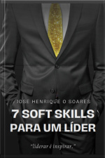 7 Soft Skills Para Um Líder