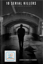 10 Serial Killers Mais Famosos Da História