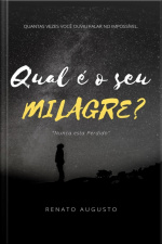Qual É O Seu Milagre?
