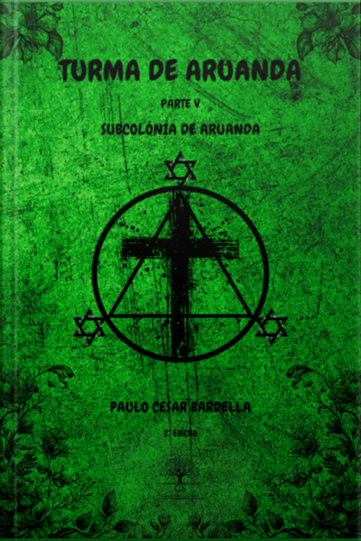 Turma De Aruanda - Parte V - Subcolônia De Aruanda