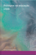 Princípios Da Educação Cristã
