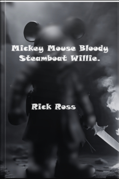 Mickey Mouse Bloody Steamboat Willie.