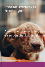 Primeiras Aventuras De Heitor E Tyson