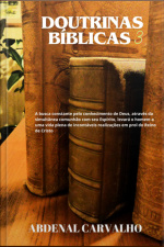Doutrinas Bíblicas - Iii