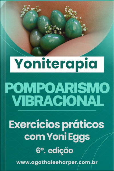 Livro De Yoniterapia E Yoni Eggs