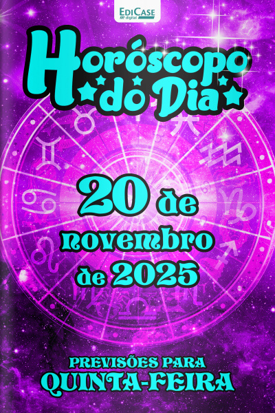 Horóscopo do Dia Ed. 311 - 20 de Novembro de 2025