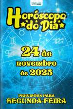 Horóscopo do Dia Ed. 315 - 24 de Novembro de 2025