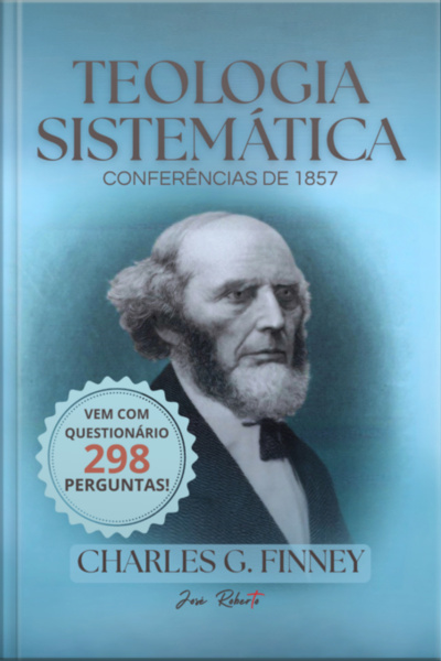 Teologia Sistemática De Charles Finney