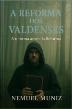 A Reforma Dos Valdenses