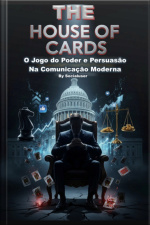 The House Of Cards