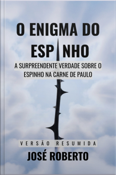 O Enigma Do Espinho - Resumido