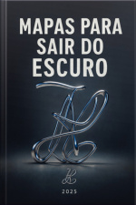 Mapas Para Sair Do Escuro