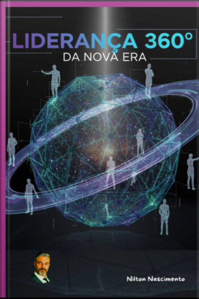 Liderança 360º Da Nova Era