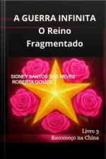 A Guerra Infinita - O Reino Fragmentado