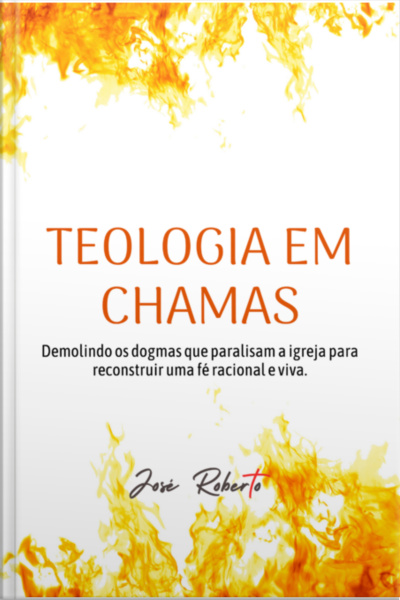 Teologia Em Chamas