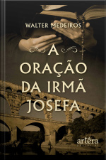 A Oração Da Irmã Josefa