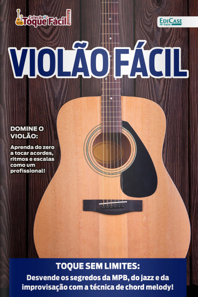 Coleção Toque Fácil Ed. 47 - Violão Fácil