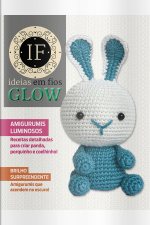 Ideias Em Fios Glow Ed. 10 - Amigurumis Luminosos