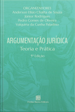 Argumentação Jurídica: Teoria E Prática