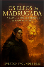 Os Elfos Da Madrugada