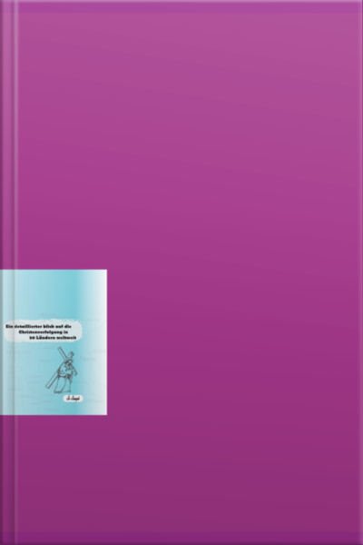 Ein Detaillierter Blick Auf Die Christenverfolgung In 50 Ländern Weltweit