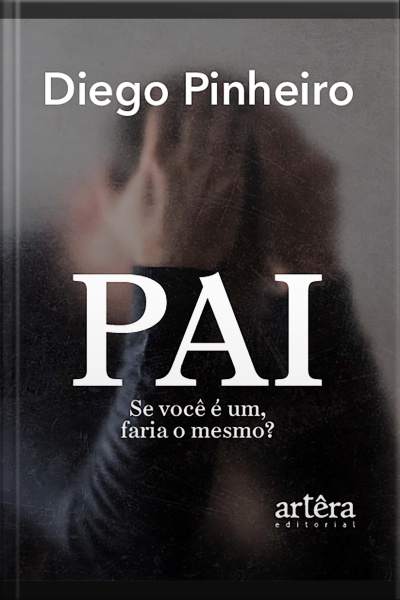 Pai: Se Você É Um, Faria O Mesmo?