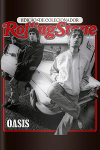 Rolling Stone Brasil – Edição de Colecionador: Oasis