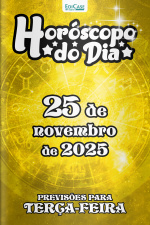 Horóscopo do Dia Ed. 316 - 25 de Novembro de 2025