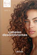 Coleção Rituais de Beleza - Cabelos Deslumbrantes