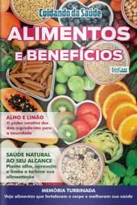 Cuidando da Saúde Ed. 64 - Alimentos e Benefícios