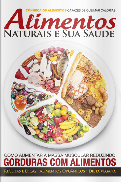 Discovery Publicações - Alimentos Naturais e Sua Saúde