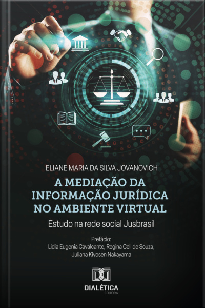 A Mediação Da Informação Jurídica No Ambiente Virtual: Estudo Na Rede Social Jusbrasil