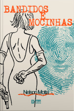Bandidos e Mocinhas