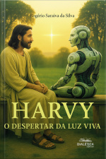 Harvy: O Despertar Da Luz Viva