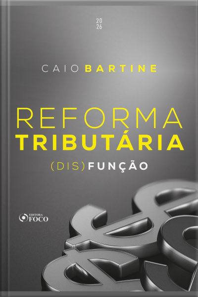 Reforma Tributária : (dis)função - 1ed - 2026