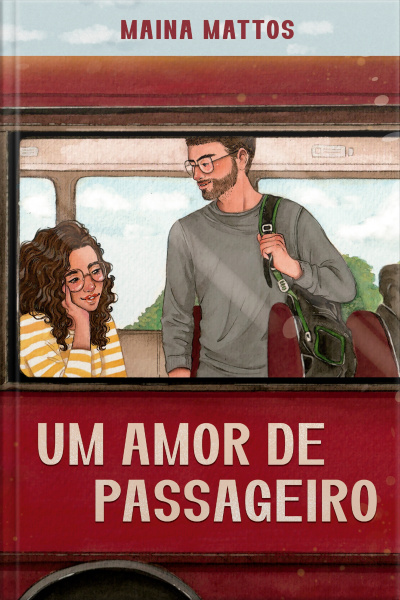 Um Amor De Passageiro – Embarque Nessa Comédia Romântica Repleta De Revelações Inesperadas E Dilemas Do Coração