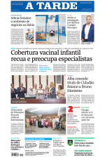 A TARDE - Edição de 28 de Novembro de 2025
