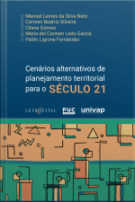 Cenários Alternativos De Planejamento Territorial Para O Século 21