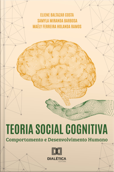 Teoria Social Cognitiva: Comportamento E Desenvolvimento Humano
