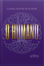 O Humano Sem Higiene Mental