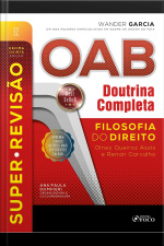 Super-revisão Oab Doutrina Completa: 18. Filosofia Do Direito - 15. Ed. - 2026.