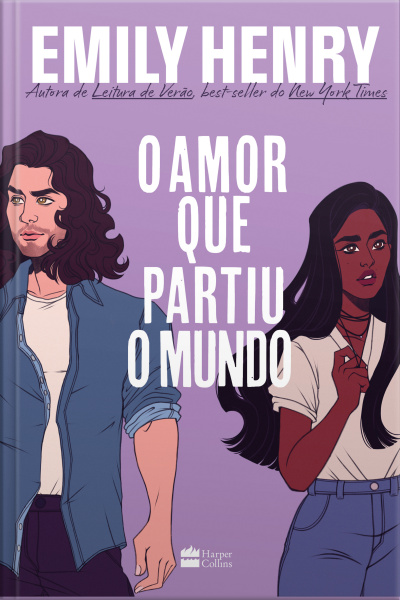 O Amor Que Partiu O Mundo: Da Mesma Autora De Nem Te Conto