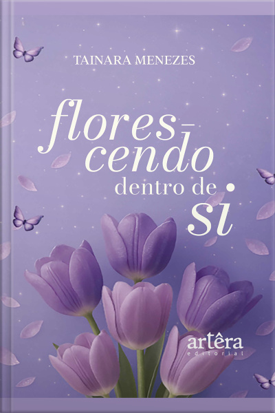 Florescendo Dentro De Si