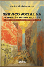 Serviço Social Na Perspectiva Histórico-crítica: 50 Anos Dos Congressos Brasileiros De Assistentes Sociais